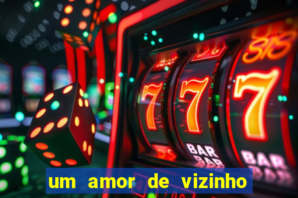 um amor de vizinho karen santos pdf